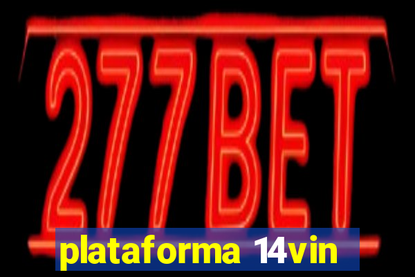 plataforma 14vin